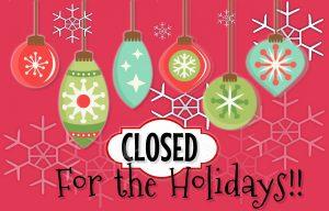 Closed for the holiday sign